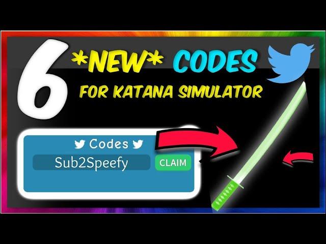 New Katana Simulator Code Six Codes!