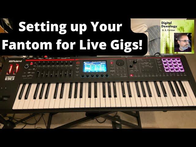 Setting up the Fantom for Live Gigs