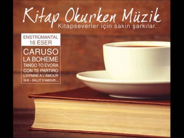 Çeşitli Sanatçılar - Kitap Okurken Müzik (2016)