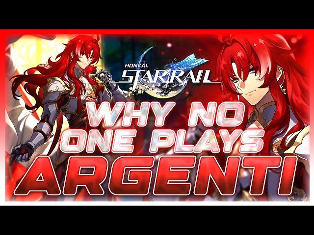 Why NO ONE Plays: Argenti | Honkai: Star Rail