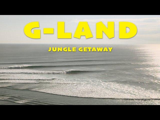 Surfing Paradise: Epic G-Land Jungle Getaway