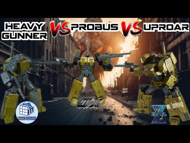 Comparison: Magic Square Heavy Gunner VS Ocular Max Probus VS Zeta Toys Uproar (AKA Brawl)