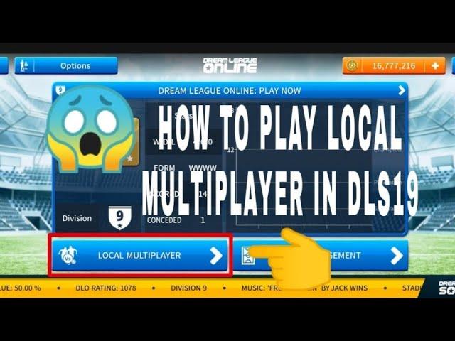 HOW TO PLAY LOCAL MULTIPLAYER IN DLS19 NO INTERNET?