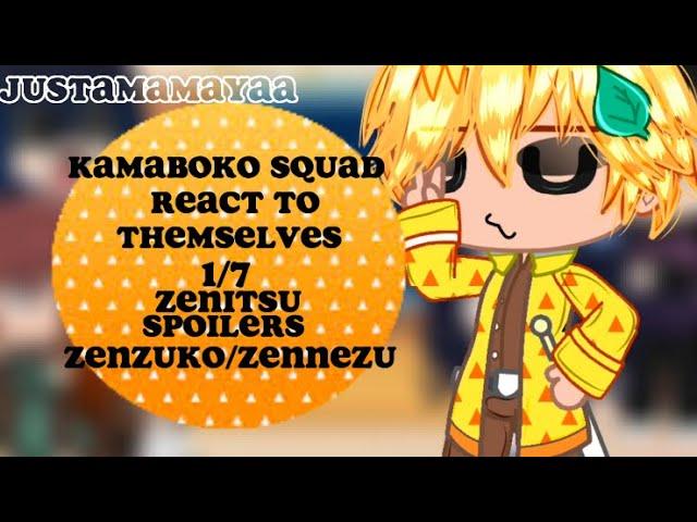 Kamaboko squad react to zenitsu| zenitsu x nezuko| manga spoilers| 1/8