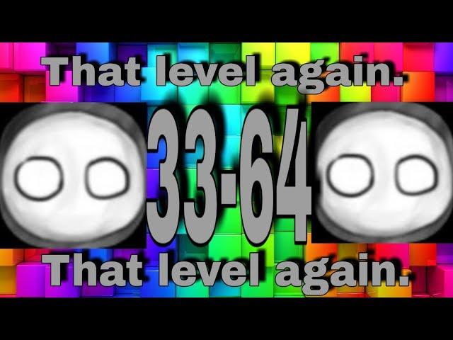 Прохождение игры That level again 1 уровни 33-64