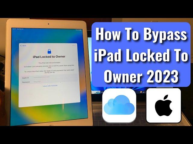 How To Remove iPad Locked To Owner Without Apple ID & Passcode 2023