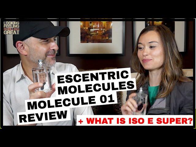 Escentric Molecules Molecule 01 Review | What Is ISO E Super? | Molecule 01 vs Molecule 04 W/Alison