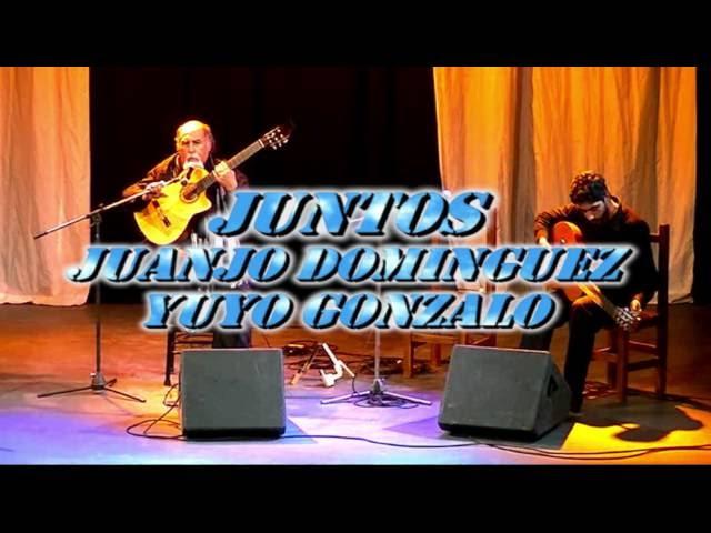 JUANJO DOMINGUEZ - YUYO GONZALO JUNTOS