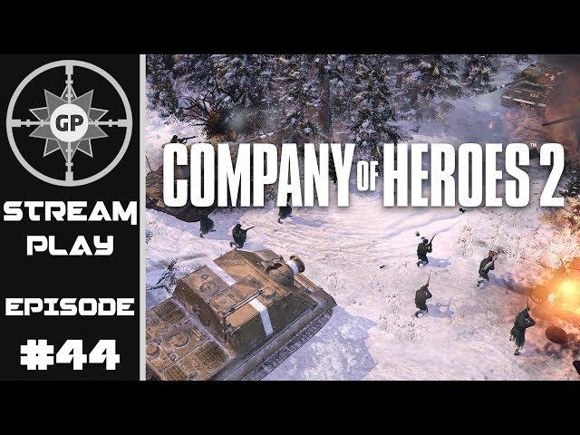 Greyshot151 Takes Command! - Company of Heroes 2 Livestream on Greyshot Productions
