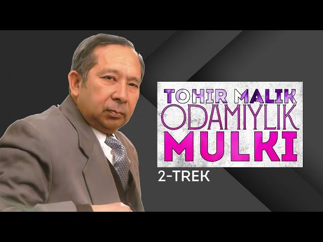 Audio kitob | Odamiylik mulki 2-trek | Tohir Malik