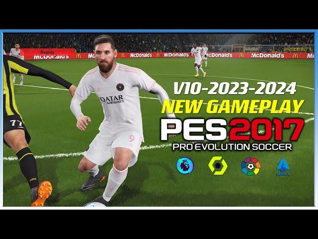 PES 2017 | NEW GAME PLAY 2023 V-10 | 7/10/23 | PC