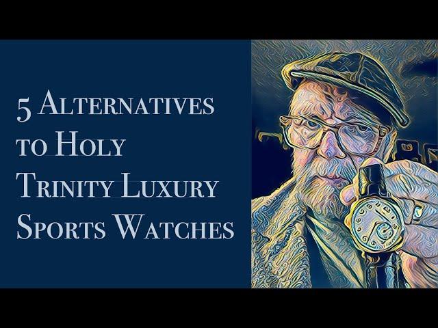 5 Alternatives to Holy Trinity Luxury Sports Watches