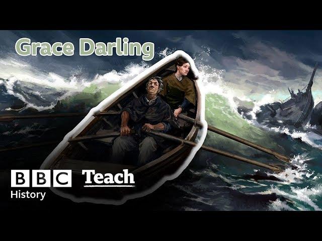 The Story of Grace Darling | Primary History | BBC Teach