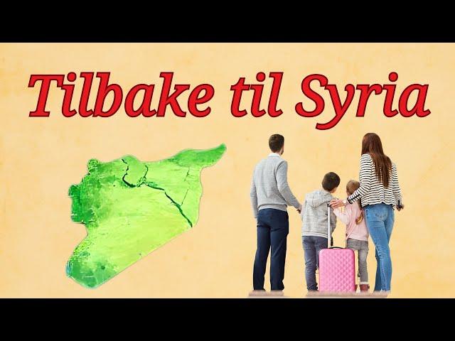 Tilbake til Syria || Hva ville du gjort?