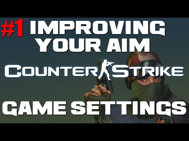 CS 1.6 - Improve your aim - Game settings (Episode 1)