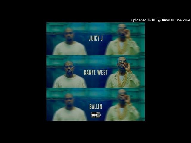 Juicy J & Kanye West - Ballin (432hz)