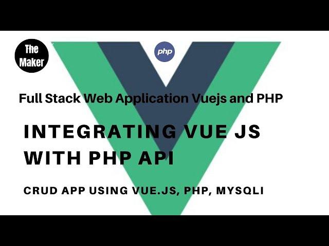 #2 CRUD App Using Vue.js, PHP, MySQLi | Vue.js Advanced Tutorial| PHP Api in vuejs