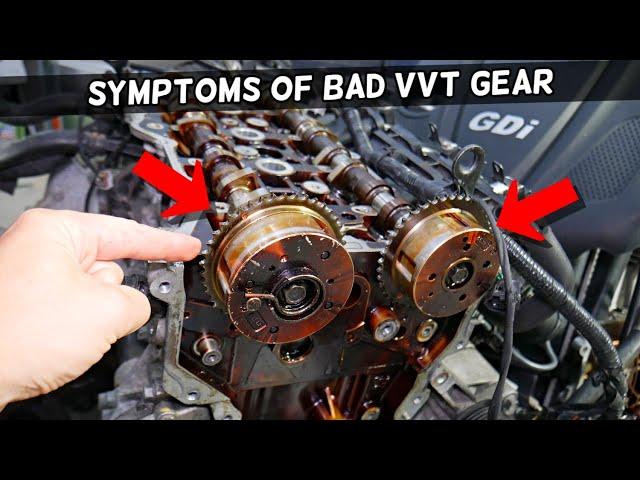 SYMPTOMS OF BAD VVT VARIABLE TIMING GEAR SPROCKET ON HYUNDAI KIA GDI 1.6 2.0 2.4 2.5