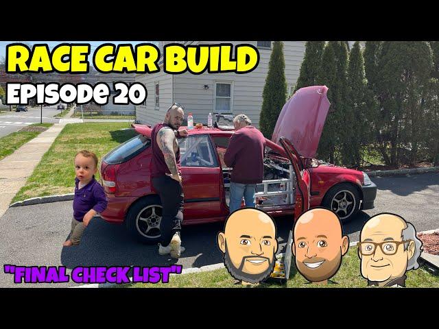 Honda Civic EK Build: Ultimate Prep For 24 Hours Of Lemons Race - Ep. 20 | Waka Motorsports
