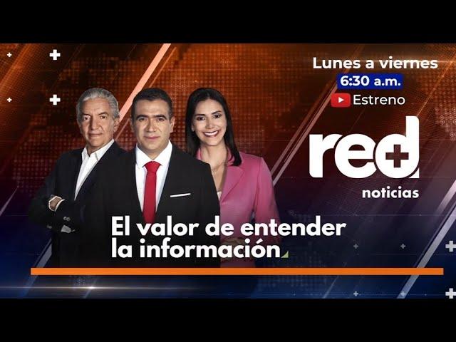 Lo mejor de Red+ Noticias y los análisis de Mauricio Reina, ahora como estreno en YouTube