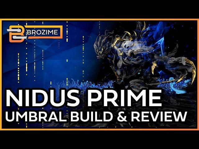 1 Umbral Nidus Prime Review & Build | Steel Path Gameplay | Warframe