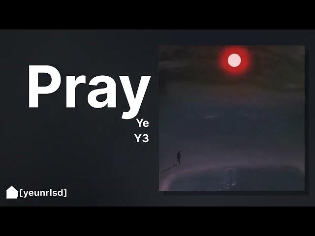 Kanye West - Pray | NEW LEAK