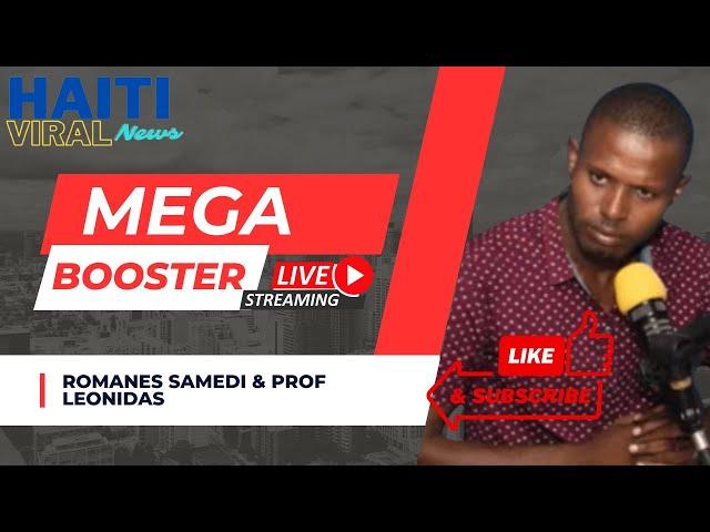 Live: Mega Booster en Direct 20 Septembre 2024 ou Radio Mega avec Romanes Samedi & Prof. Leonidas