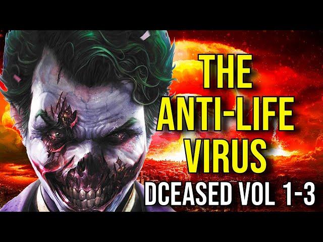 DCEASED (The Anti-Life Virus + Story) PART 1-3 EXPLAINED