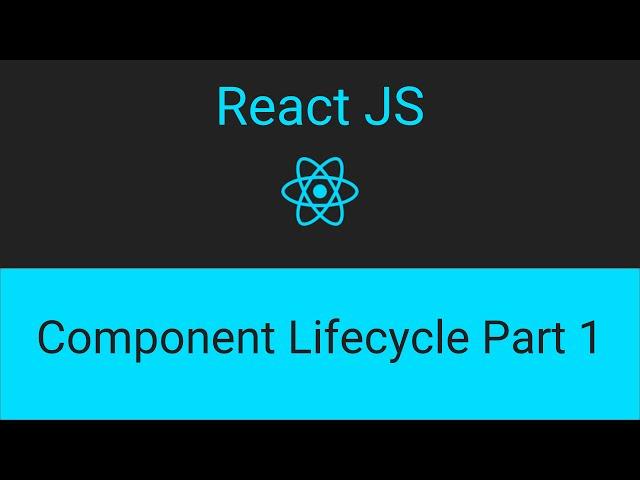 Lesson 7 Component Lifecycle part 1