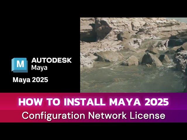 Configuration Network License MAYA 2025  - using lmtools