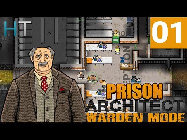 Prison Architect Warden Mode - Ep 01 - A Really Different Experience Begins - Let's Play