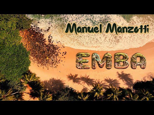 Manuel Manzotti - Emba (Official Music Video)