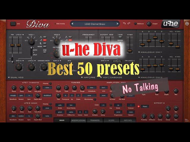 U-He Diva - Best 50 presets  [beautiful sounds, no talking]