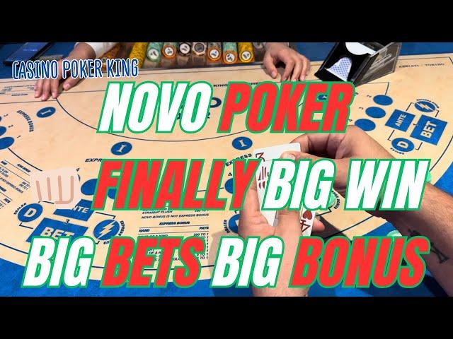 NOVO POKER ! Finally Big Win Big Bets Big Bonus 