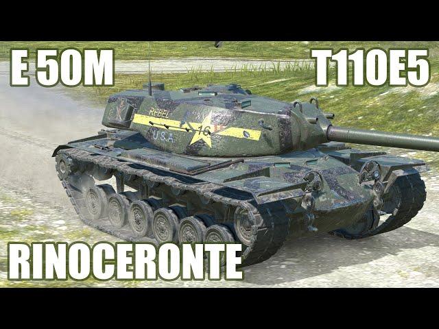 T110E5, E 50M & Rinoceronte ● WoT Blitz