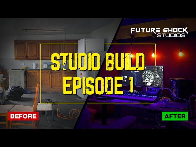 HOW TO BUILD PROFESSIONAL HOME STUDIO EPISODE 1 | FUTURE SHOCK STUDIO