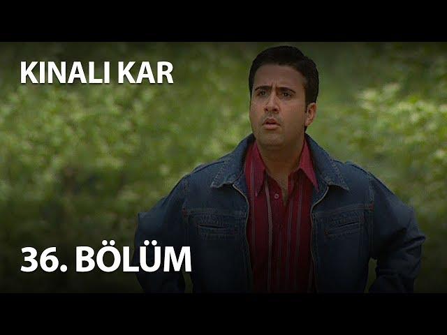 Kınalı Kar 36. Bölüm - Full Bölüm