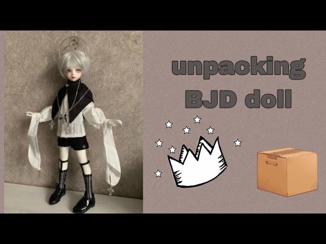 распаковка куклы BJD/Первая бжд в коллекции/  BJD doll unpacking