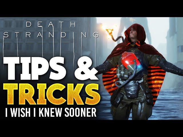 Death Stranding - Top Tips & Tricks You Must Know!