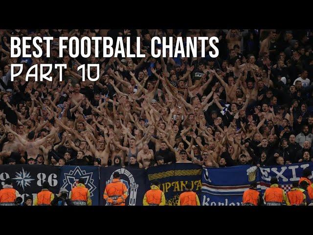 World's Best Football/Ultras Chants with Lyrics PART 10 | Dinamo Zagreb, Raja Casablanca and More