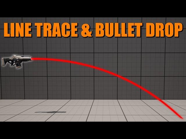 How To Create A Line Trace With Bullet Drop In Unreal Engine 5 (Tutorial)