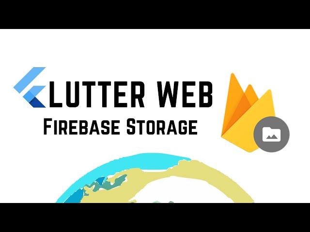 Flutter Web: Firebase Storage
