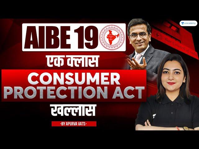 Ek Class Consumer Protection Act Khallas | AIBE -19 | All India Bar Examination