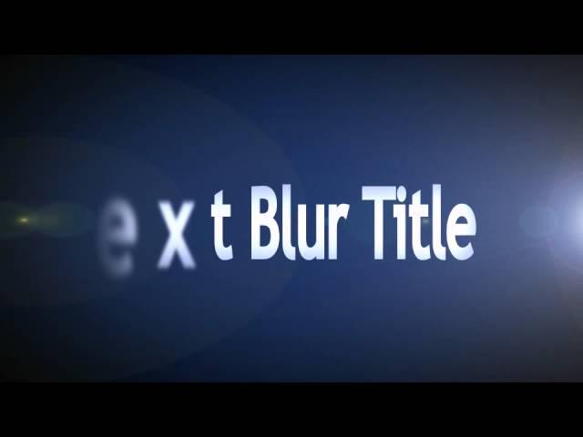 Text Blur Title - After Effect