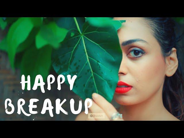 Happy Breakup - Avanie Joshi