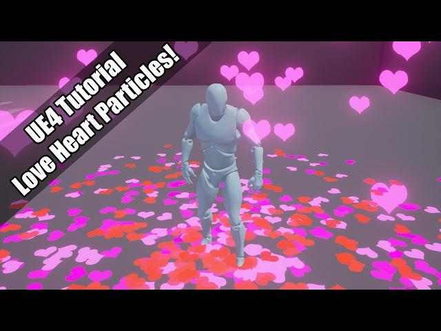 UE4 - Tutorial - Hearts Particles!