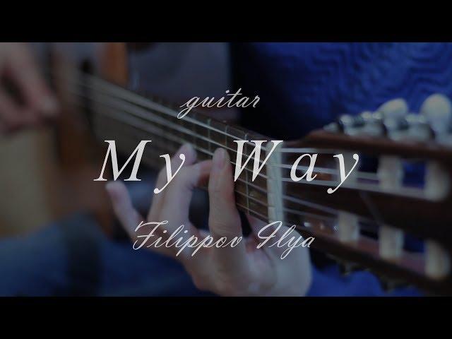 Мy Way guitar cover Sinatra + Fingerstyle  : Easy tabs sheet