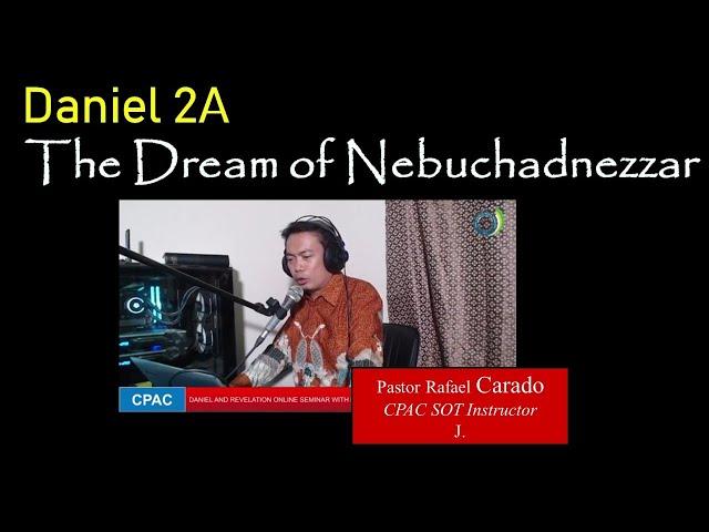 Daniel 2 Part A--The Dream of Nebuchadnezzar