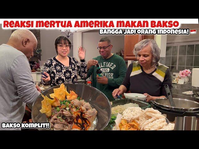 Sambut Kedatangan Mertua | Reaksi Orang Amerika Makan Bakso| Reaksi Bule Amerika Makan Bakso Komplit