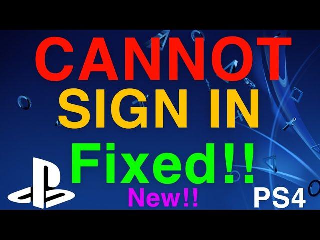 PS4 CANNOT SIGN IN ERROR FAILED REALLY EASY FIX!